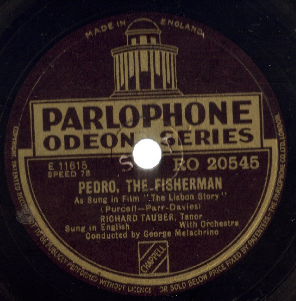 Richard Tauber : Never Say Good-Bye / Pedro, The Fisherman (Shellac, 10")