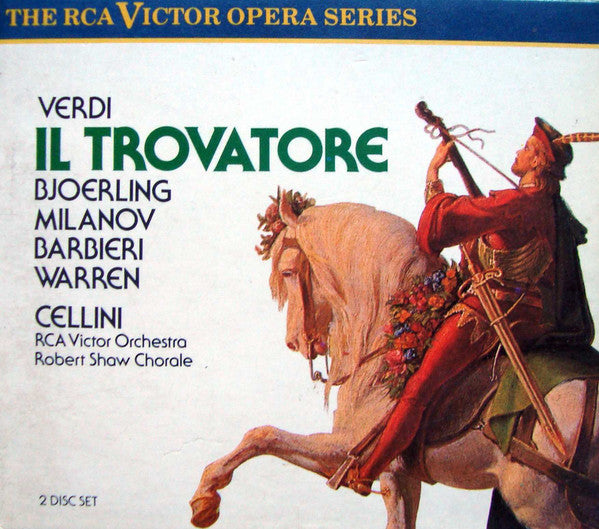Giuseppe Verdi - Jussi Björling, Zinka Milanov, Fedora Barbieri, Leonard Warren, Renato Cellini, RCA Victor Symphony Orchestra, The Robert Shaw Chorale : Il Trovatore (2xCD, Album, RE, RM)