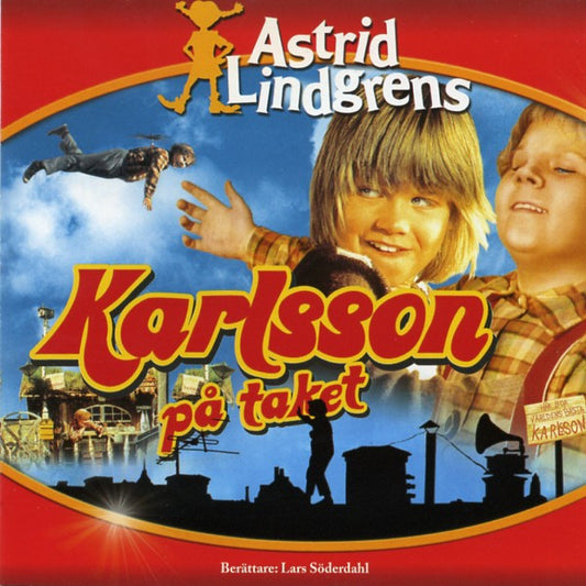Astrid Lindgren : Karlsson På Taket (CD)
