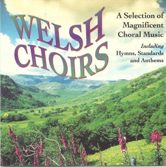 Various : Welsh Choirs (CD, Album, Comp)