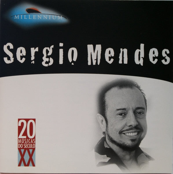Sergio Mendes* : Millennium - 20 Músicas do Século XX (CD, Comp, RM)