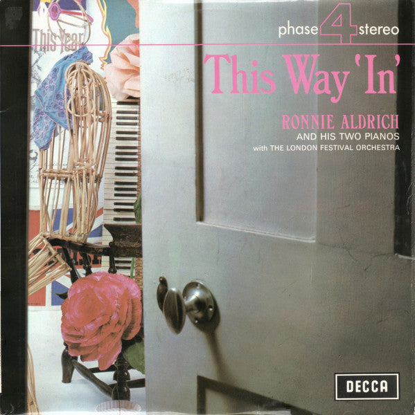 Ronnie Aldrich And His Two Pianos* With The London Festival Orchestra* : This Way 'In' (LP)
