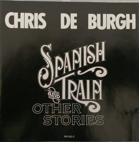 Chris de Burgh : Spanish Train And Other Stories (CD, Album)