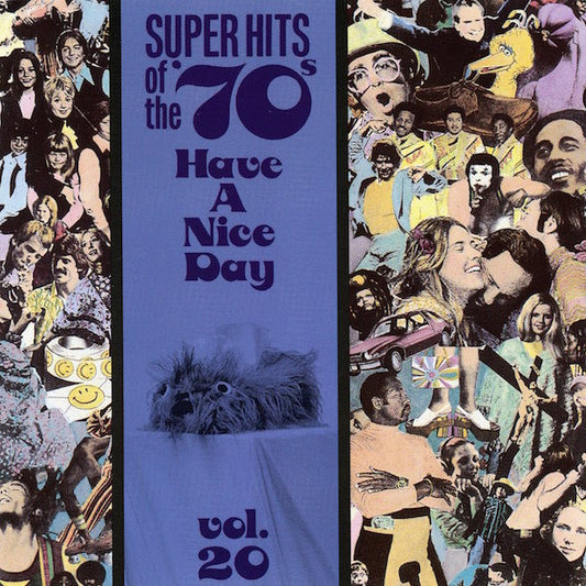 Various : Super Hits Of The '70s - Have A Nice Day, Vol. 20 (CD, Comp, RM)