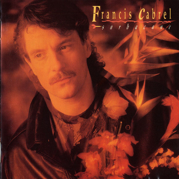 Francis Cabrel : Sarbacane (CD, Album)