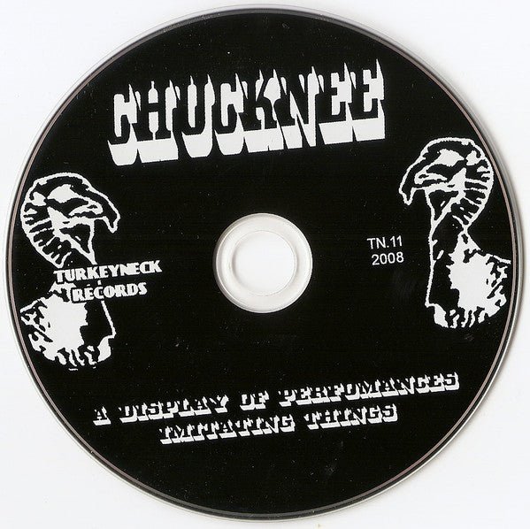 Chucknee (3) : A Display Of Performances Imitating Things (CD)