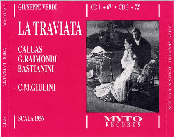 Giuseppe Verdi - Maria Callas, Gianni Raimondi, Ettore Bastianini, Carlo Maria Giulini : La Traviata [Scala 1956] (2xCD, Album, Mono, RE)