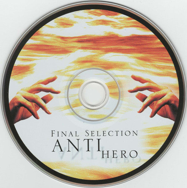 Final Selection : Antihero (CD, Album)