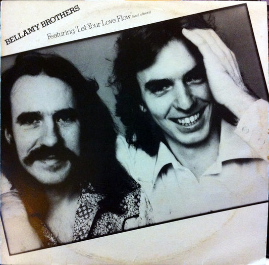 Bellamy Brothers : Featuring "Let Your Love Flow" (And Others) (LP, Album)
