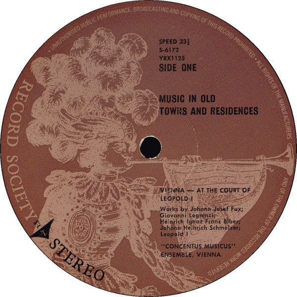 Johann Joseph Fux / Giovanni Legrenzi / Heinrich Ignaz Franz Biber / Johann Heinrich Schmelzer / Leopold I : Music In Old Towns And Residences (II) /  Vienna: - At The Court Of Leopold I (LP, Album, Club, Gat)
