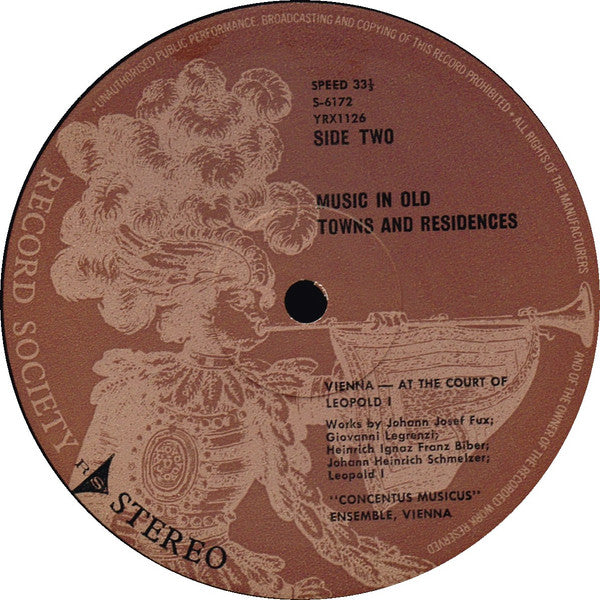 Johann Joseph Fux / Giovanni Legrenzi / Heinrich Ignaz Franz Biber / Johann Heinrich Schmelzer / Leopold I : Music In Old Towns And Residences (II) /  Vienna: - At The Court Of Leopold I (LP, Album, Club, Gat)
