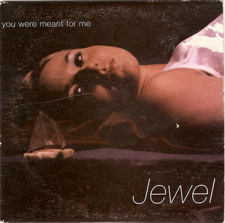 Jewel : You Were Meant For Me (CD, Single)