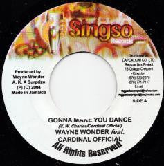 Wayne Wonder & Kardinal Offishall : Gonna Make You Dance / Bus Di 45 (7")