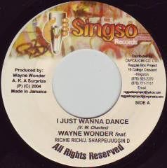 Wayne Wonder feat. Richie Rich (17), J Sharpe, Juggin D / Wayne Wonder : I Just Wanna Dance / Bus Di 45 (7")