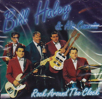 Bill Haley And His Comets : Rock Around The Clock (CD, Album, Comp)