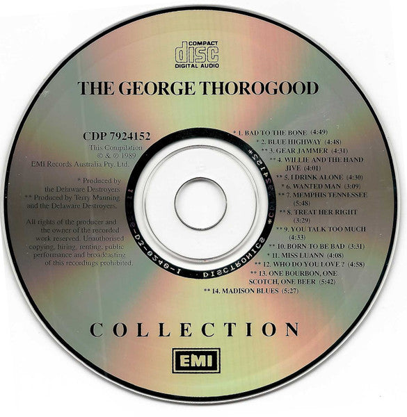 George Thorogood & The Destroyers : The George Thorogood Collection (CD, Comp)