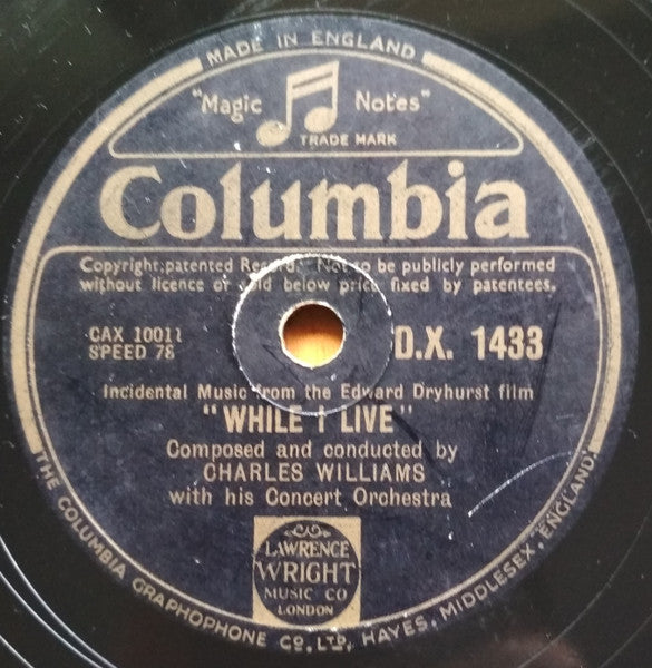 Charles Williams And His Concert Orchestra* : The Dream Of Olwen / While I Live (Shellac, 12", RP, DT)