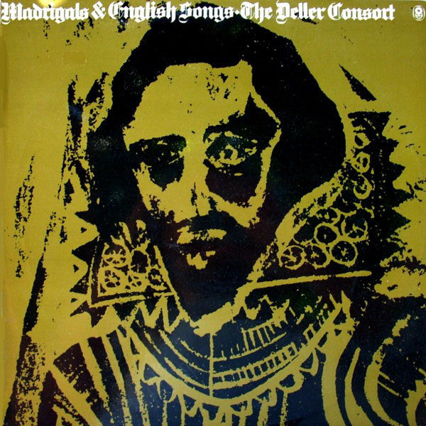 Deller Consort / Alfred Deller : Madrigals & English Songs (LP, Album, Club)
