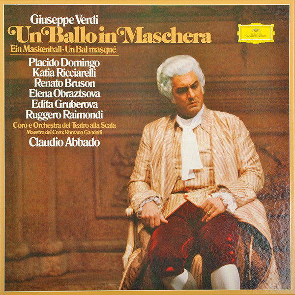 Giuseppe Verdi - Placido Domingo, Katia Ricciarelli, Renato Bruson, Elena Obraztsova, Edita Gruberova, Ruggero Raimondi, Coro Del Teatro Alla Scala E Orchestra Del Teatro Alla Scala, Romano Gandolfi, Claudio Abbado : Un Ballo In Maschera = Ein Maskenball = Un Bal Masqué (3xLP + Box)