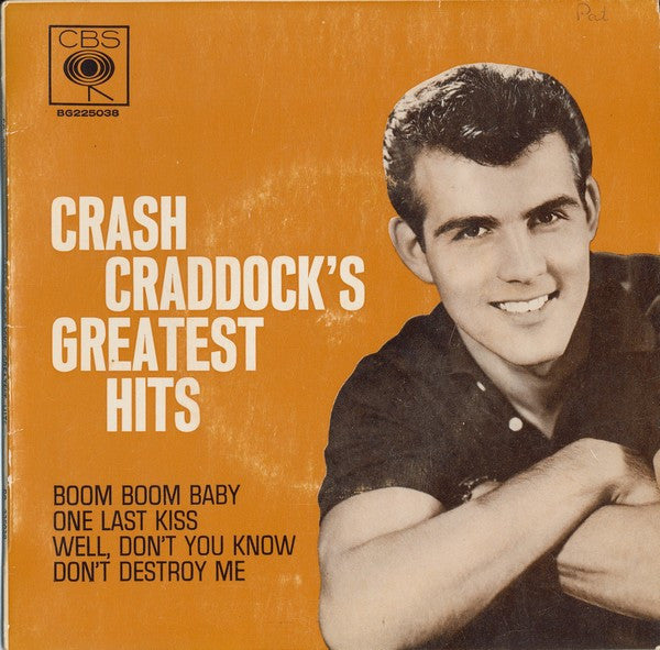 Crash Craddock* : Crash Craddock's Greatest Hits (7", EP, Comp)