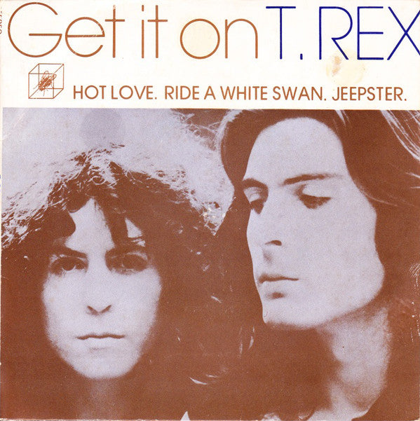 T. Rex : Get It On (7", EP)