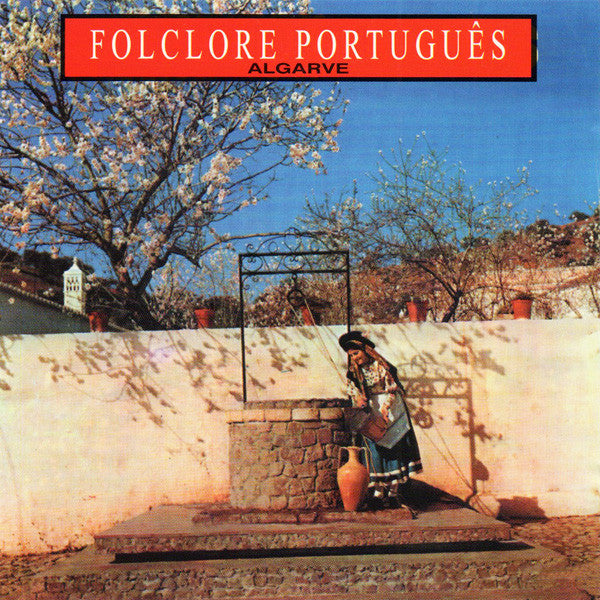 Grupo Folclórico Da Casa Do Povo De Alte, Rancho Folclórico Da Luz De Tavira : Folclore Português - Algarve  (CD, Comp)