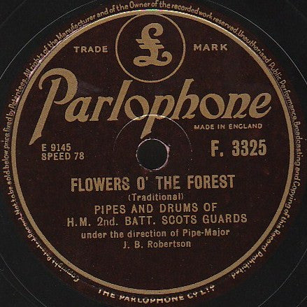 Pipes And Drums Of H.M. 2nd. Batt. Scots Guards* : Wi' A Hundred Pipers / Flowers O' The Forest (Shellac, 10", RP)