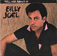 Billy Joel : Tell Her About It (7", Single)