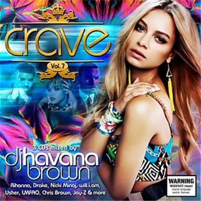 Havana Brown : Crave Vol. 7 (3xCD, Comp, Mixed)
