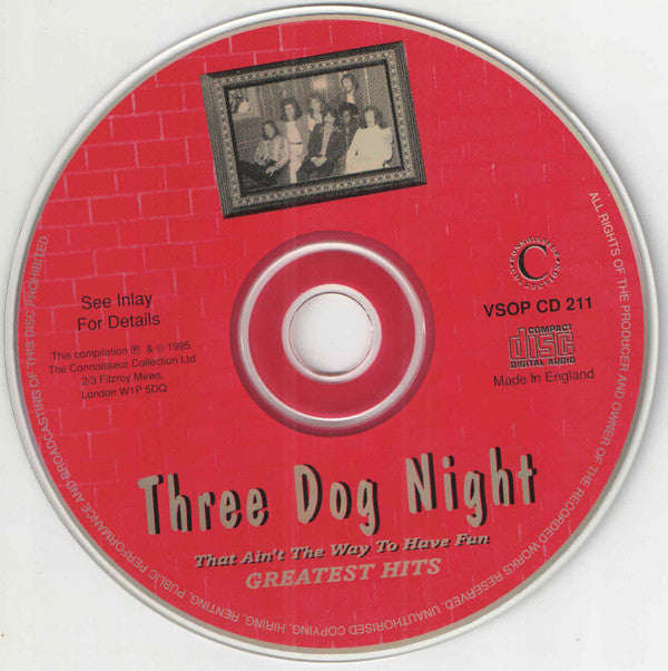 Three Dog Night : Greatest Hits - That Ain't The Way To Have Fun (CD, Comp)