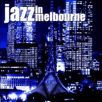 Various : Jazz In Melbourne (CD, Album, Comp)