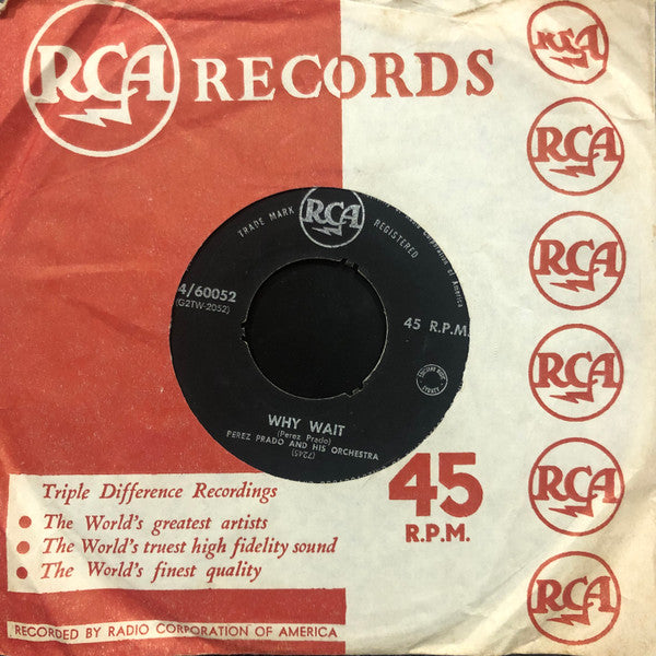 Perez Prado And His Orchestra : Patricia / Why Wait (7", Single)