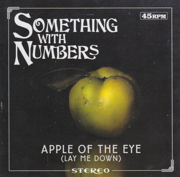 Something With Numbers : Apple Of The Eye (Lay Me Down) (CD, Single)