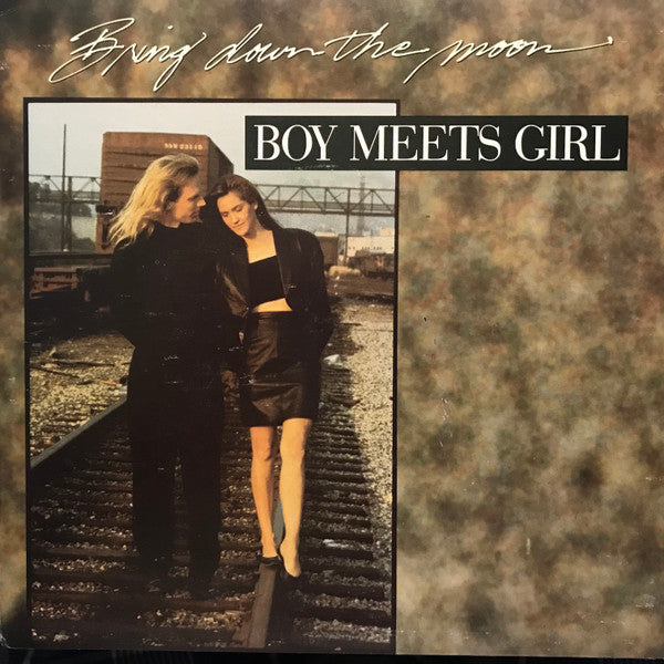 Boy Meets Girl : Bring Down The Moon (7", Single)