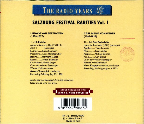 Beethoven*, Lotte Lehmann, Anton Baumann, Hermann Gallos, Alfred Jerger, Luise Helletsgruber, Arturo Toscanini / Weber*, Michael Bohnen, Tiana Lemnitz, Franz Völker, Carl Bissuti, Hans Knappertsbusch / Wiener Philharmoniker, Chor Der Wiener Staatsoper* : Salzburg Festival Rarities Vol. I: Fidelio (Act I) / Der Freischütz (Excerpts) (CD, Comp, Mono, RM)