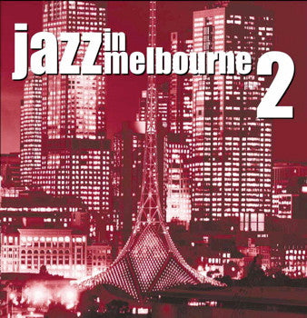 Various : Jazz In Melbourne 2 (CD, Smplr)