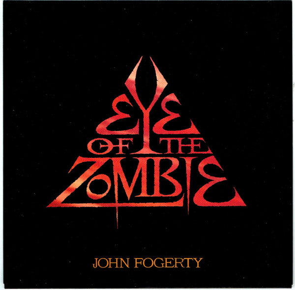 John Fogerty : Eye Of The Zombie (7", Single)