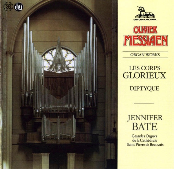 Olivier Messiaen, Jennifer Bate : Organ Works - Les Corps Glorieux, Diptyque (CD, Album, RE)