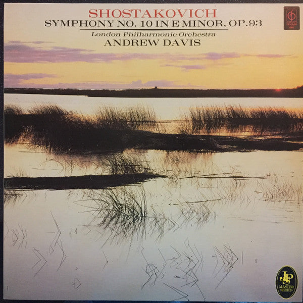 Dmitri Shostakovich - London Philharmonic Orchestra, Andrew Davis : Symphony No. 10 In E Minor, Op. 93 (LP, RE)