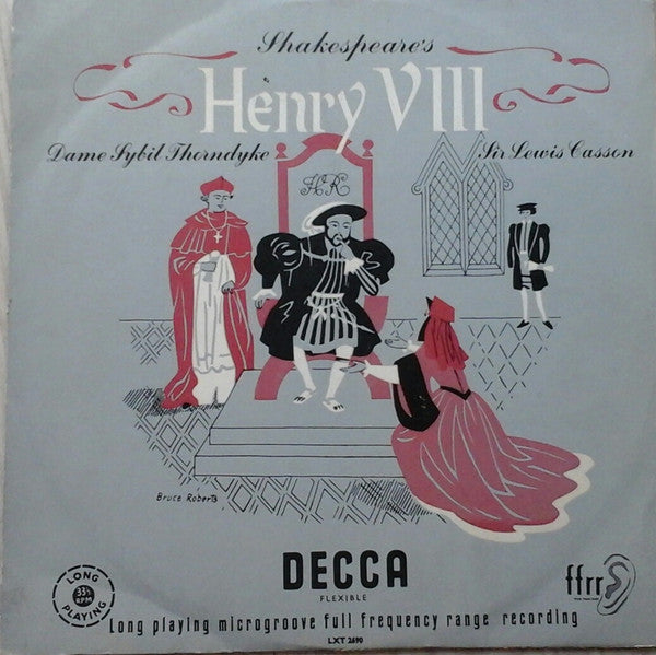 Sybil Thorndike, Lewis Casson, Ralph Truman, Frank Tickle, Lionel Harrys, Lewis Stringer : Shakespeare's Henry VIII (LP, Album)
