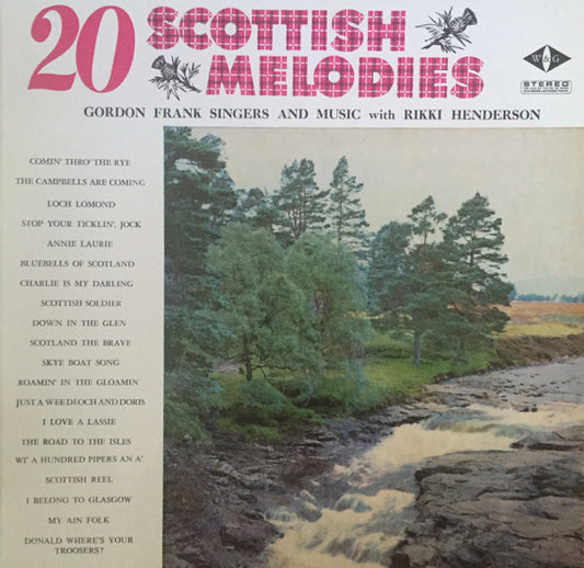 Gordon Franks Singers And Music With Rikki Henderson : 20 Scottish Melodies (LP, Album, RE)