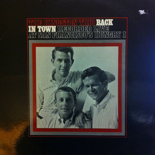 Kingston Trio : Back In Town (LP, Album, Club)