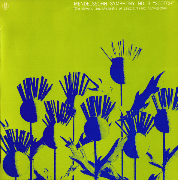 Mendelssohn* / The Gewandhaus Orchestra Of Leipzig* / Franz Konwitschny : Symphony No. 3 'Scotch' (LP, Album, Club)
