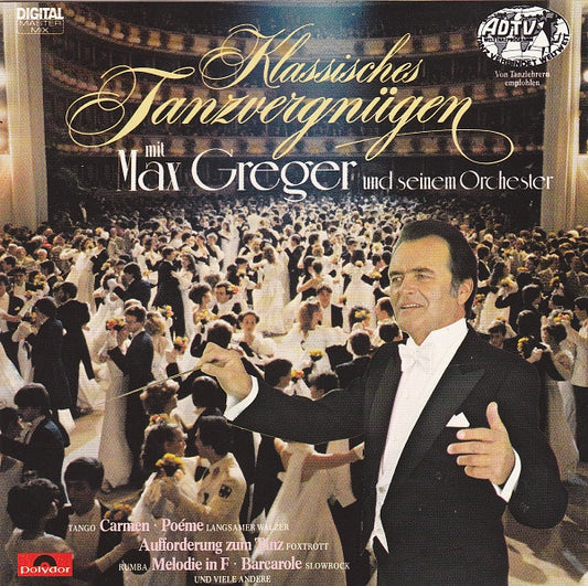 Max Greger Und Seinem Orchester* : Klassisches Tanzvergnügen Mit Max Greger Und Seinem Orchester (CD)