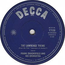 Frank Chacksfield & His Orchestra : The Lawrence Theme (From The Film "Lawrence Of Arabia") (7", Single)