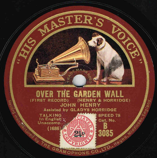 John Henry (4), Gladys Horridge : Over The Garden Wall (Shellac, 10")