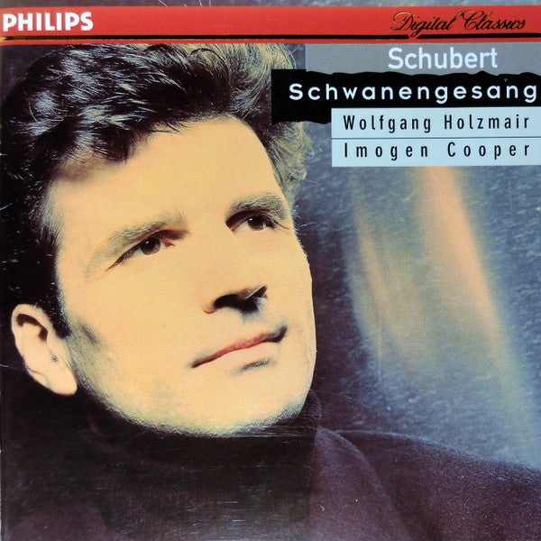 Franz Schubert, Wolfgang Holzmair, Imogen Cooper : Schwanengesang D. 957 - 7 Lieder (CD, Album)