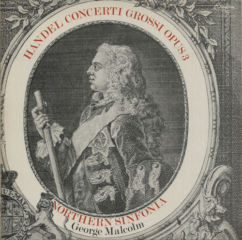 George Malcolm, Northern Sinfonia - Georg Friedrich Händel : Concerti Grossi Opus 3 (LP)