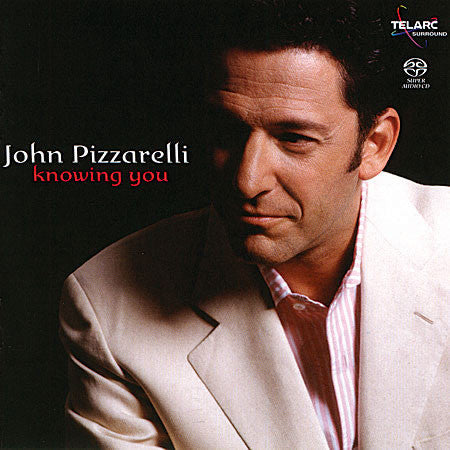 John Pizzarelli : Knowing You (SACD, Hybrid, Multichannel)