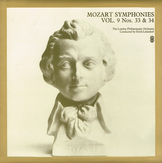 Mozart* / The London Philharmonic Orchestra* Conducted By Erich Leinsdorf : Symphonies Vol. 9 Nos. 33 & 34 (LP, Album, Club)